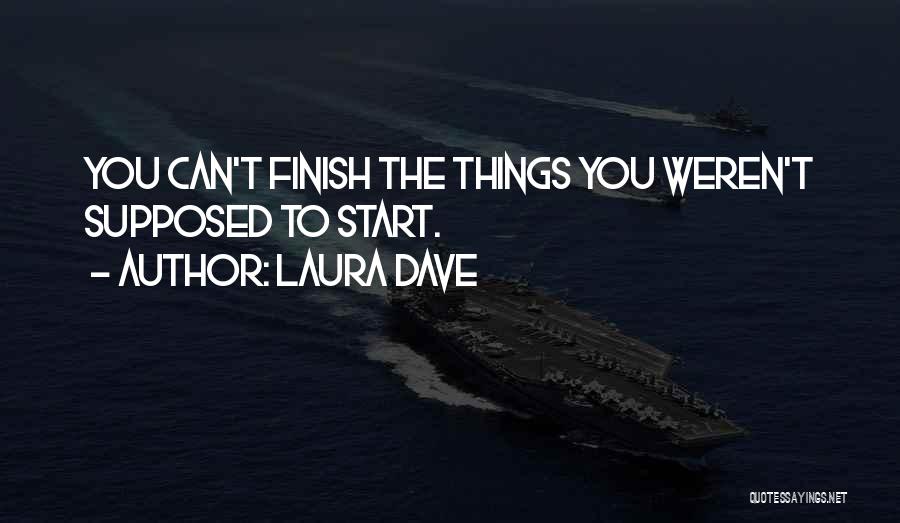 Laura Dave Quotes 1287033