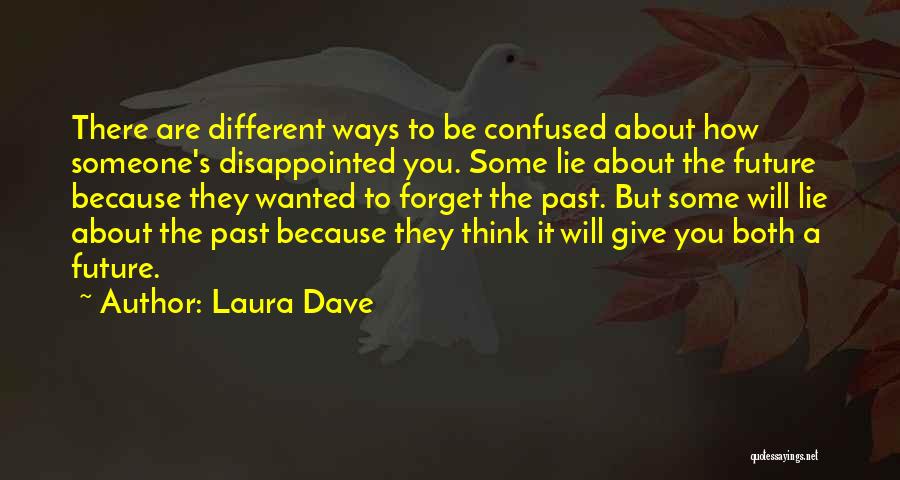 Laura Dave Quotes 1428102