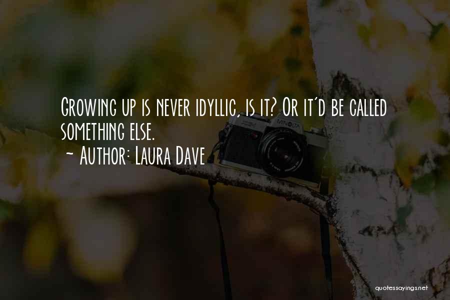 Laura Dave Quotes 1741651