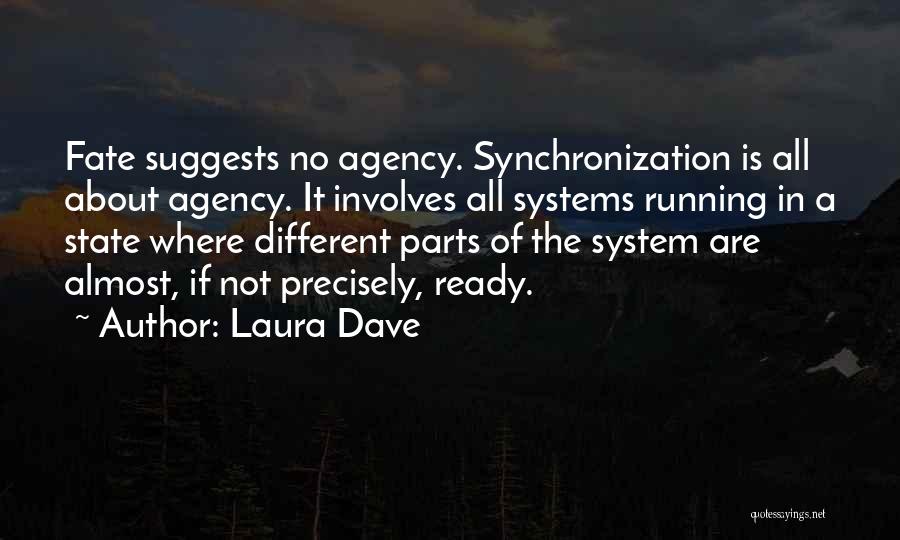 Laura Dave Quotes 1955917