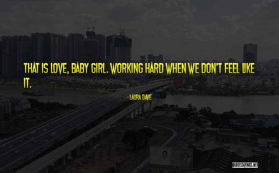 Laura Dave Quotes 387834