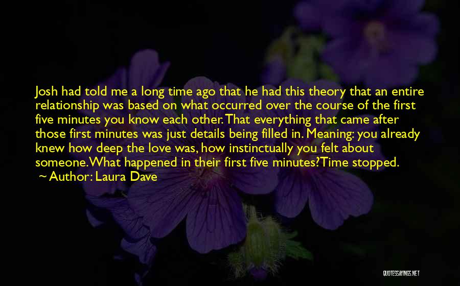 Laura Dave Quotes 882454