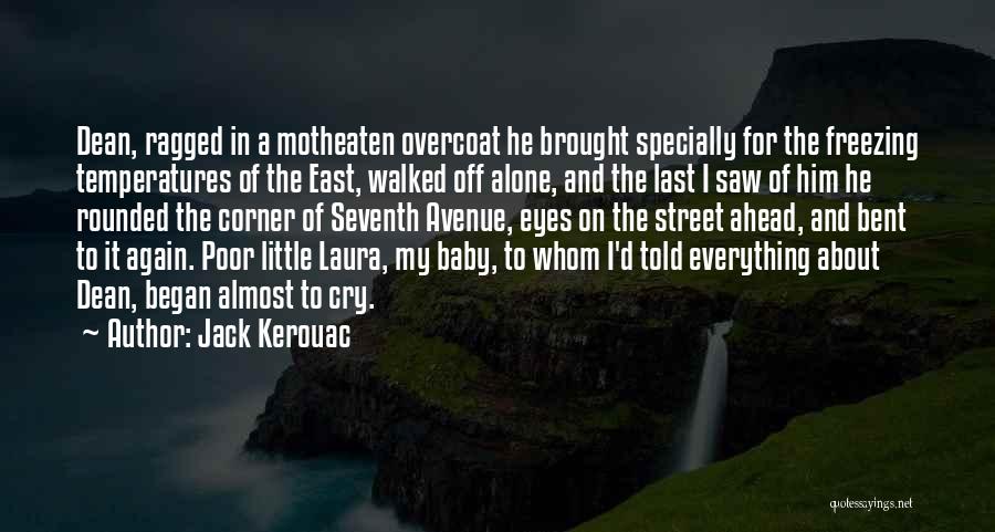 Laura Dean Quotes By Jack Kerouac