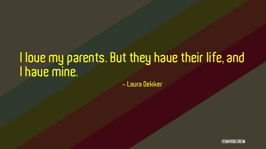 Laura Dekker Quotes 1152709