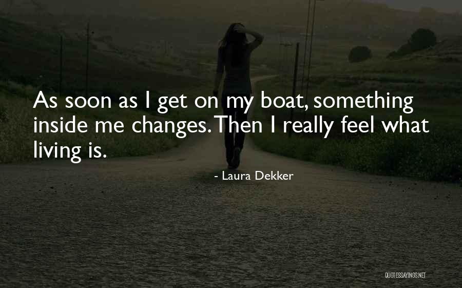 Laura Dekker Quotes 225888