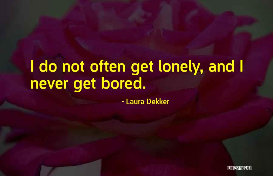 Laura Dekker Quotes 810575