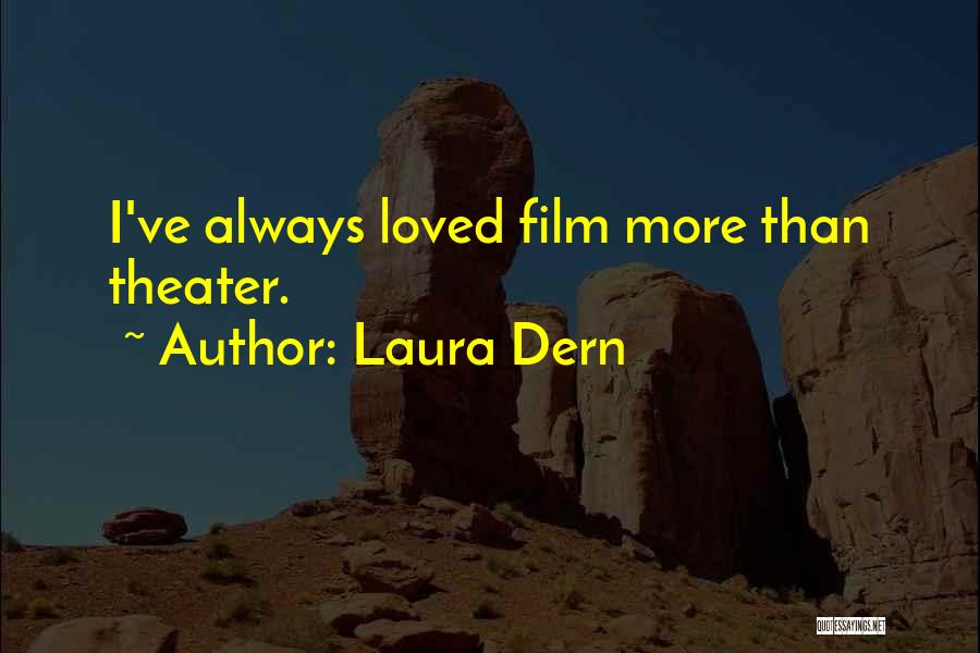 Laura Dern Quotes 1484014