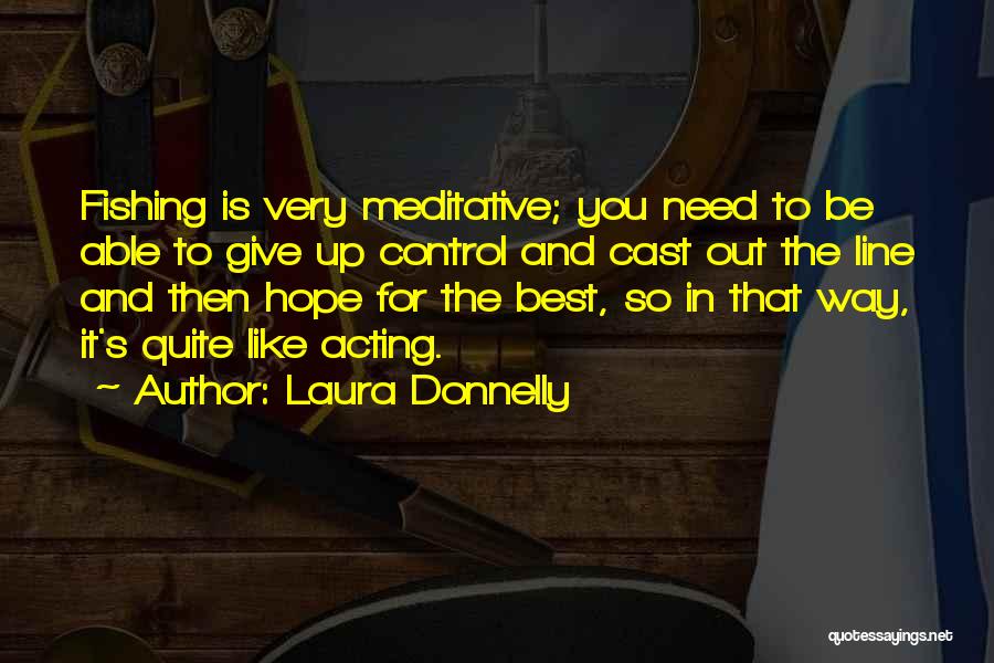 Laura Donnelly Quotes 120385