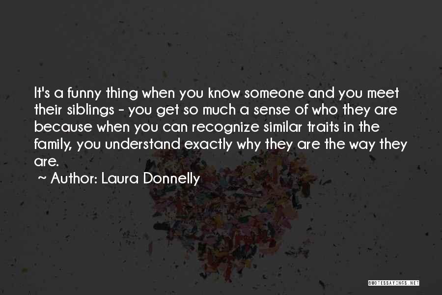 Laura Donnelly Quotes 1271154