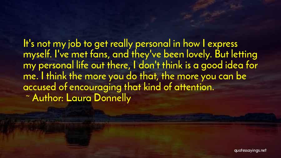 Laura Donnelly Quotes 401821