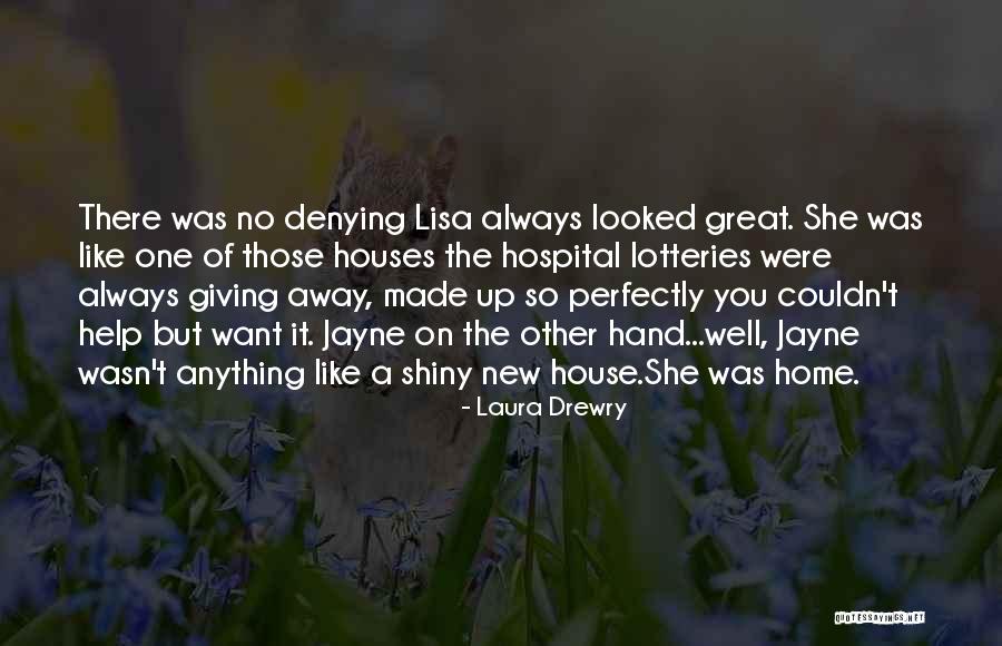 Laura Drewry Quotes 1690220