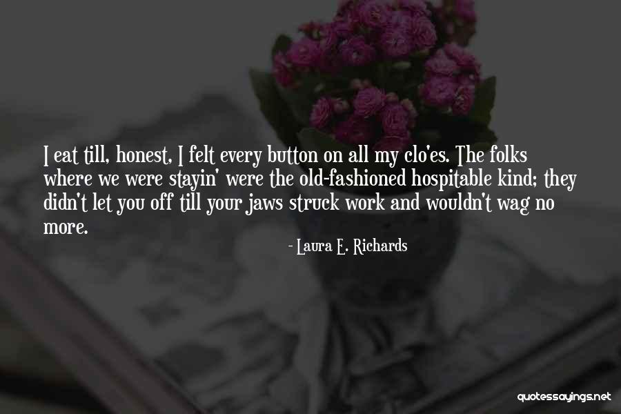Laura E. Richards Quotes 1444547