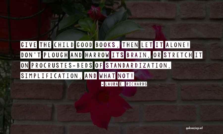 Laura E. Richards Quotes 2081119