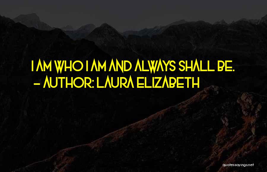 Laura Elizabeth Quotes 649031