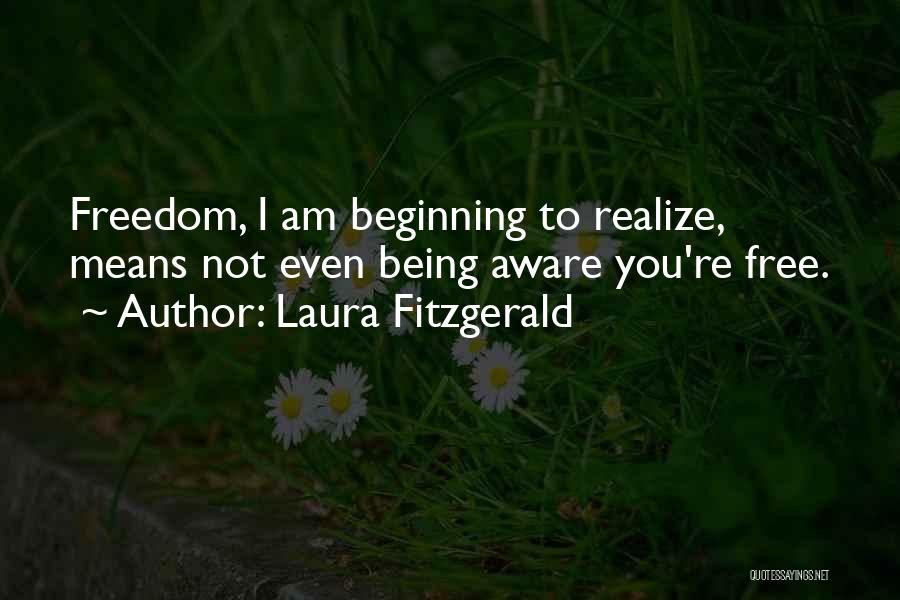 Laura Fitzgerald Quotes 536854