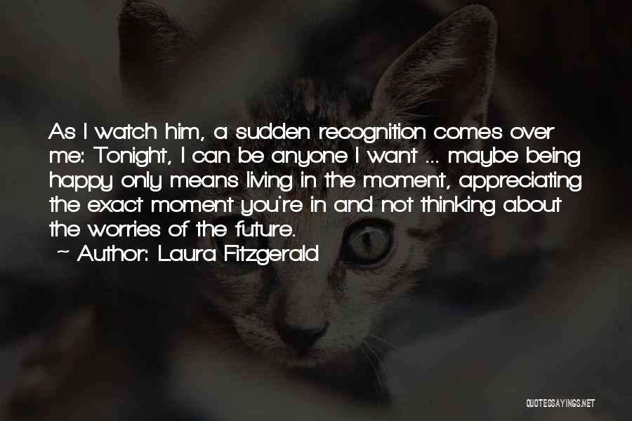 Laura Fitzgerald Quotes 614138