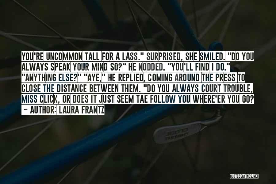 Laura Frantz Quotes 1193731