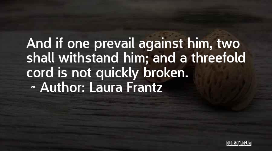 Laura Frantz Quotes 1236379