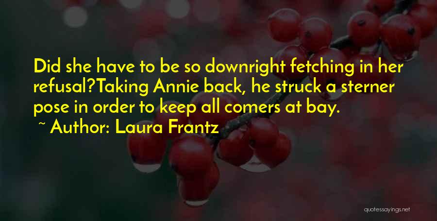 Laura Frantz Quotes 1257092