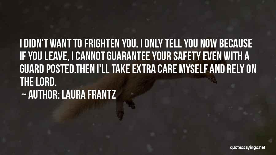 Laura Frantz Quotes 2119035