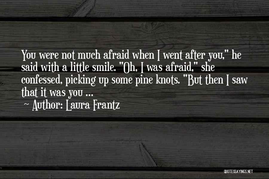 Laura Frantz Quotes 2142637