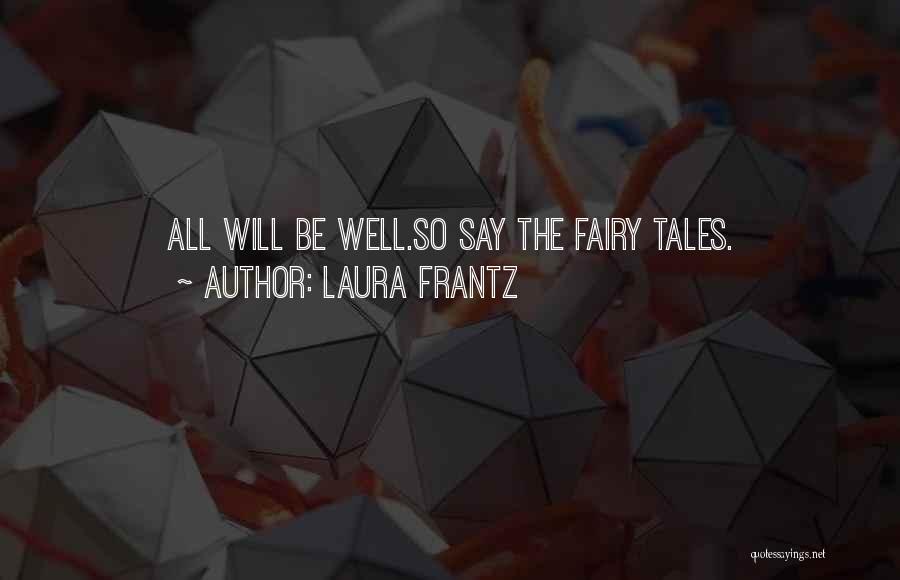 Laura Frantz Quotes 2195593