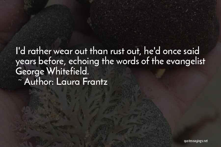 Laura Frantz Quotes 370065