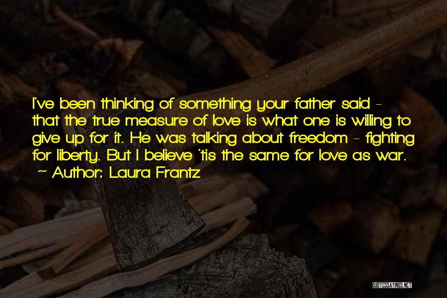 Laura Frantz Quotes 506154