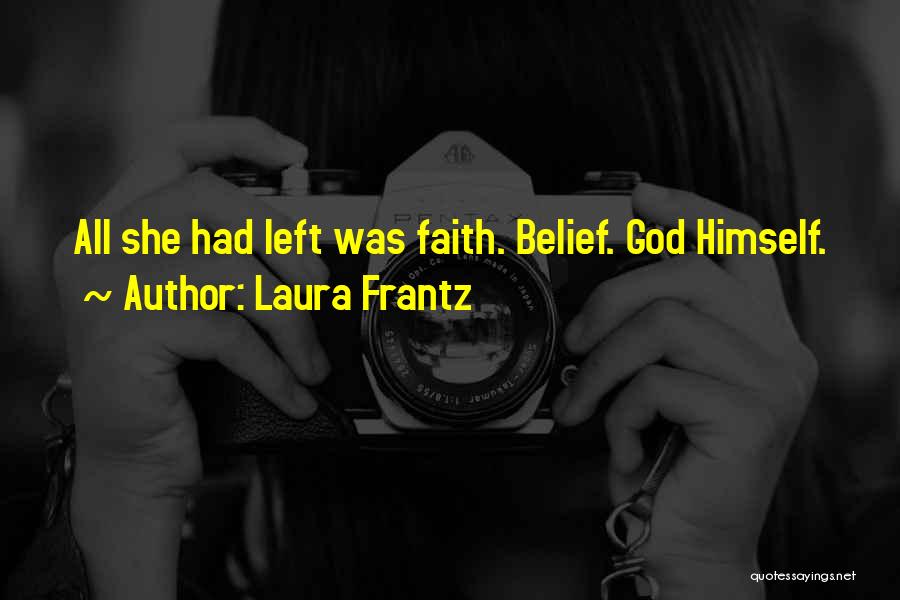 Laura Frantz Quotes 590616