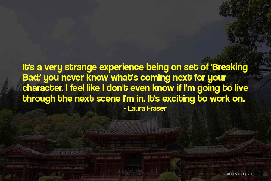 Laura Fraser Quotes 117431