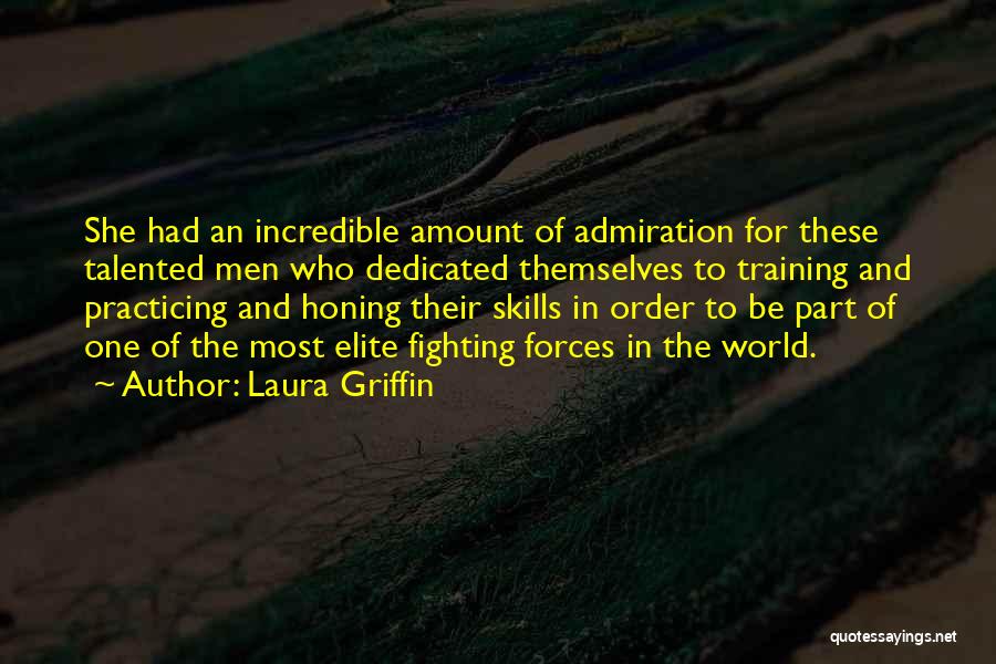 Laura Griffin Quotes 1176023