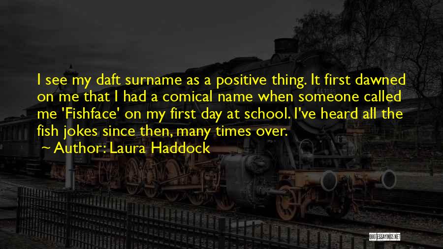 Laura Haddock Quotes 1733904