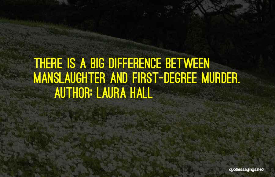 Laura Hall Quotes 2119690