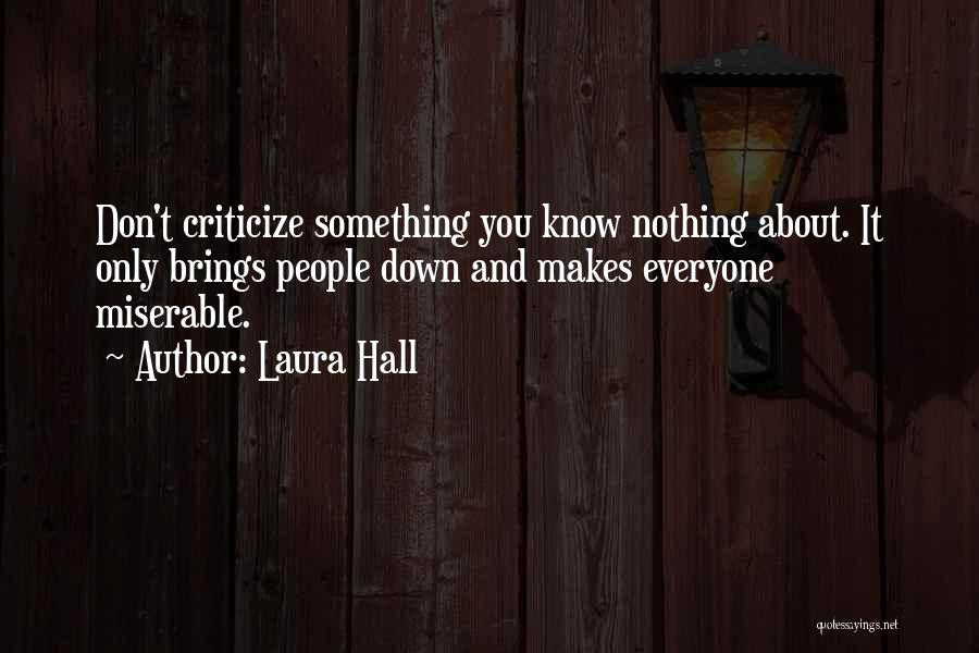 Laura Hall Quotes 249283