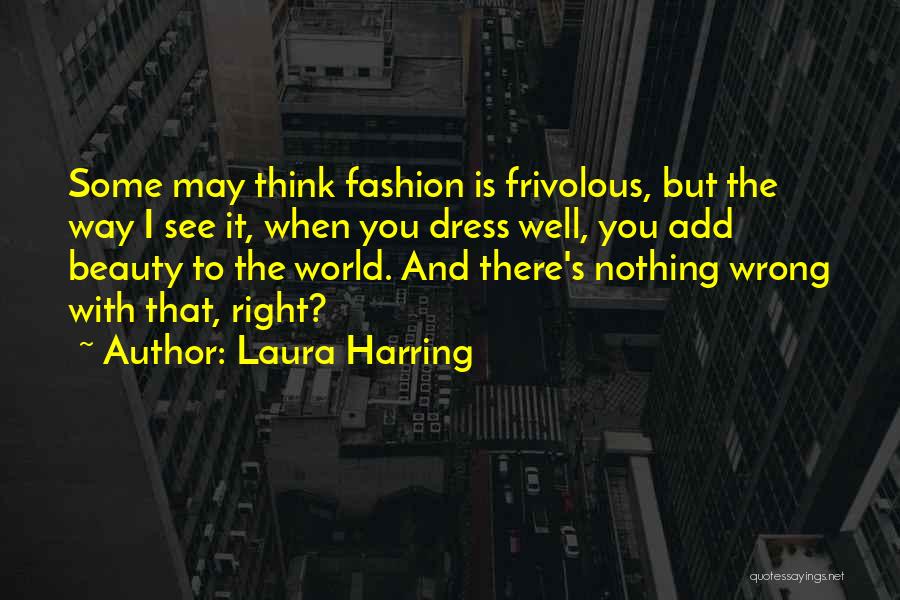 Laura Harring Quotes 1741603