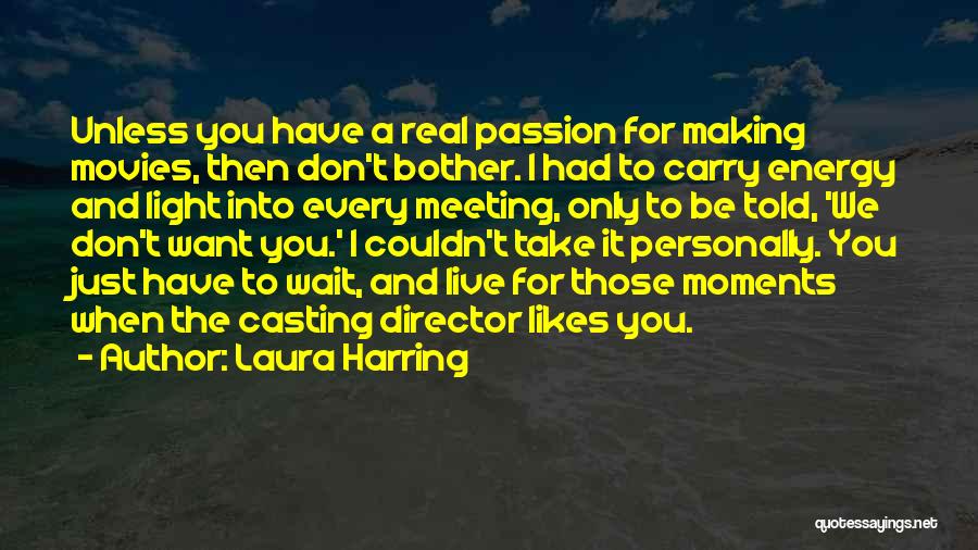 Laura Harring Quotes 239203