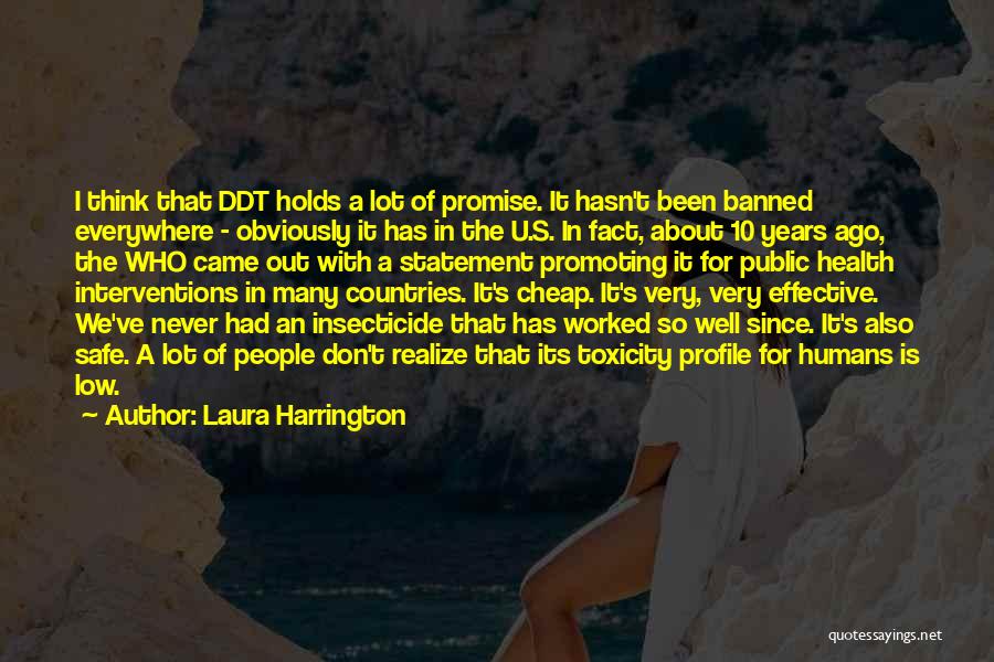 Laura Harrington Quotes 1996430