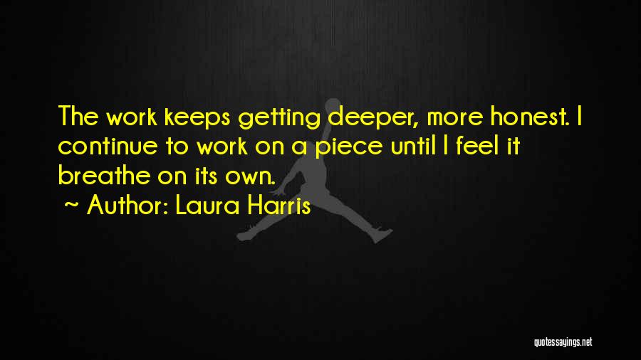 Laura Harris Quotes 1461649