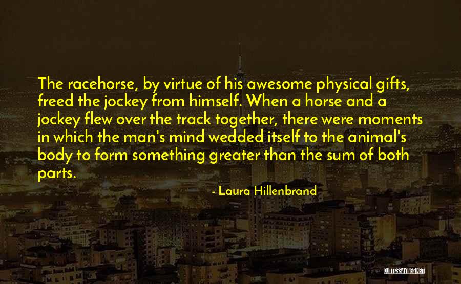 Laura Hillenbrand Quotes 1056649