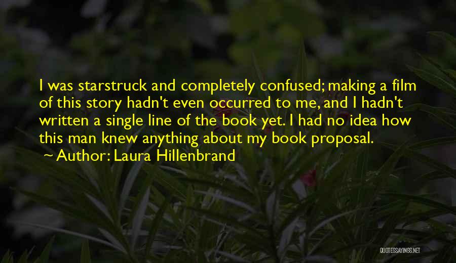 Laura Hillenbrand Quotes 1145187