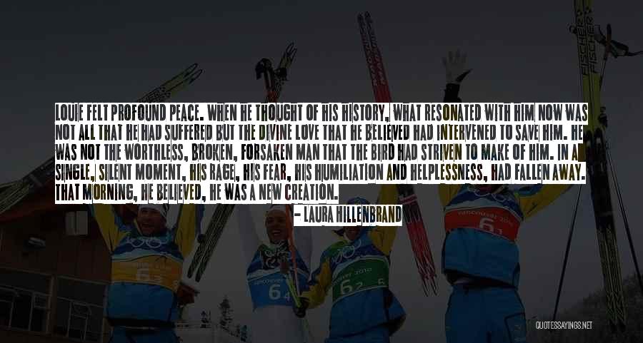 Laura Hillenbrand Quotes 1206222