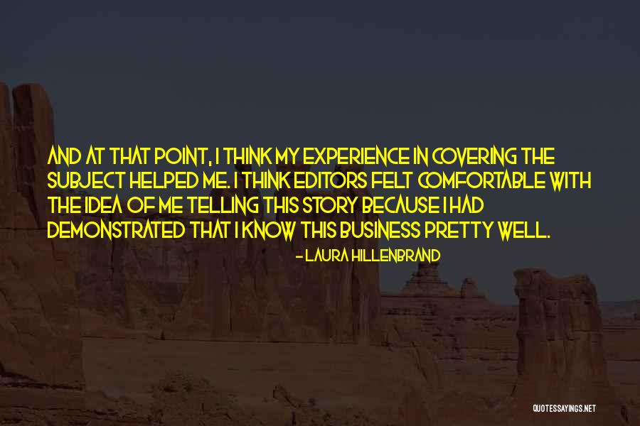 Laura Hillenbrand Quotes 1767611