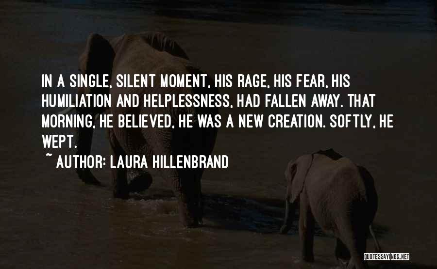 Laura Hillenbrand Quotes 1821532