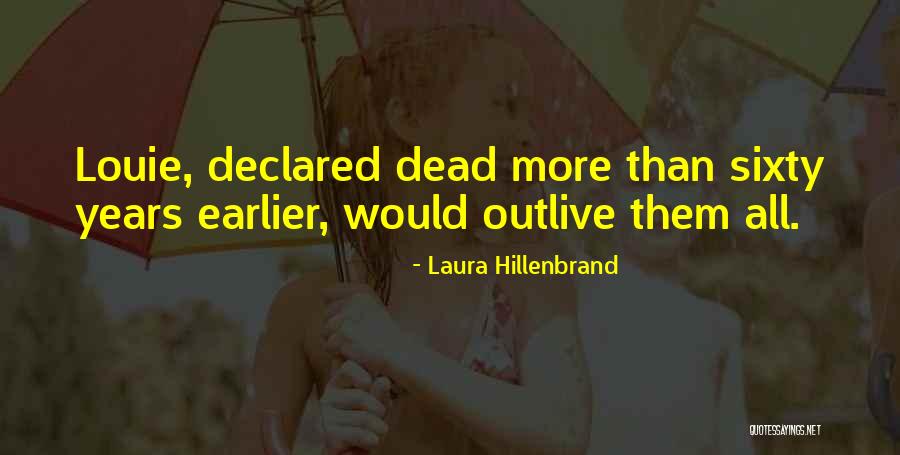 Laura Hillenbrand Quotes 1920777