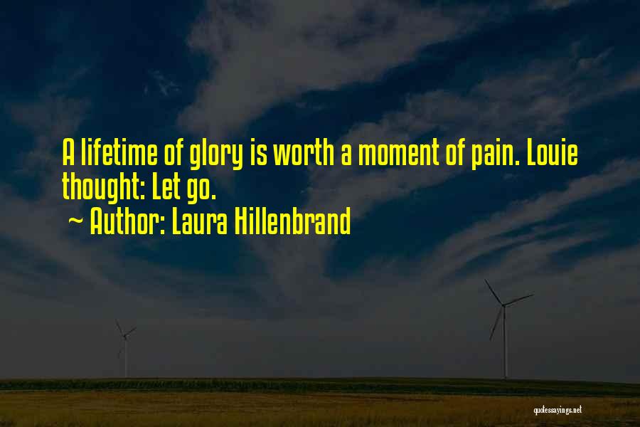 Laura Hillenbrand Quotes 2115059