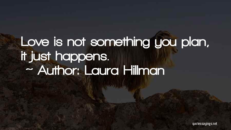 Laura Hillman Quotes 1505575