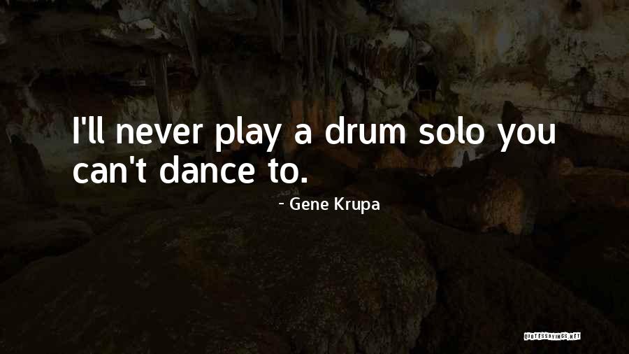 Laura Hobson Quotes By Gene Krupa Laura Hobson Quotes By Gene Krupa