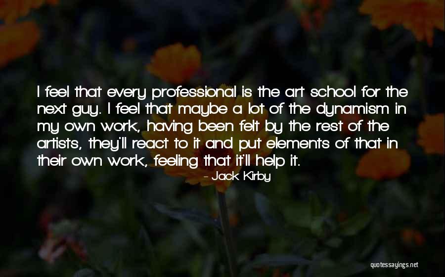 Laura Hobson Quotes By Jack Kirby Laura Hobson Quotes By Jack Kirby