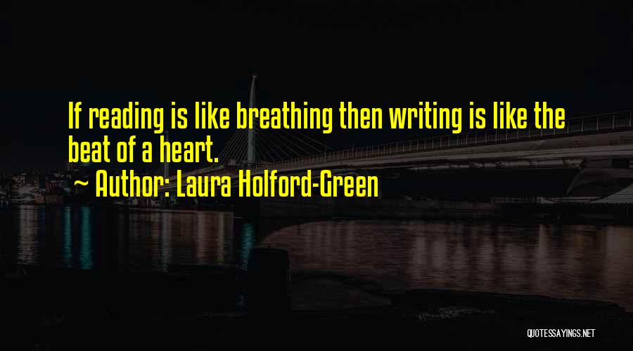 Laura Holford-Green Quotes 1472137