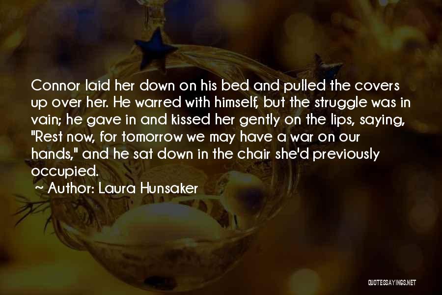 Laura Hunsaker Quotes 2211560